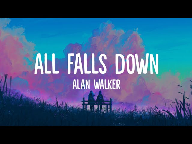 Alan Walker - All Falls Down | Lirik Terjemahan (Tiktok) Cause when it all falls down, then whatever class=