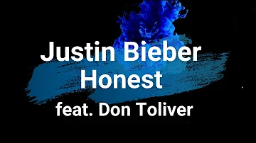 Justin Bieber - Honest (Lyrics) ft. Don Toliver HQ