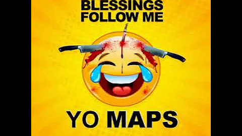 Yo Maps - Blessings Follow Me (Official Audio)