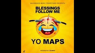 Yo Maps - Blessings Follow Me