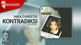 Inka Christie - Kontradiksi (Official Karaoke Video) | No Vocal