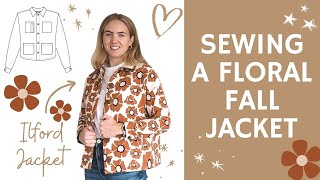 Making a FALL FLORAL JACKET 🍁🧥🌻| Friday Pattern Company Ilford Jacket pattern