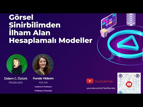 Görsel Sinirbilimden İlham Alan Hesaplamalı Modeller - Funda Yıldırım