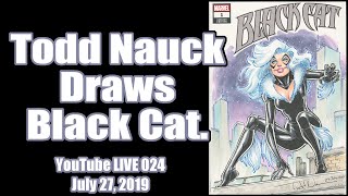 Todd Nauck Live Art Broadcast 024: Black Cat