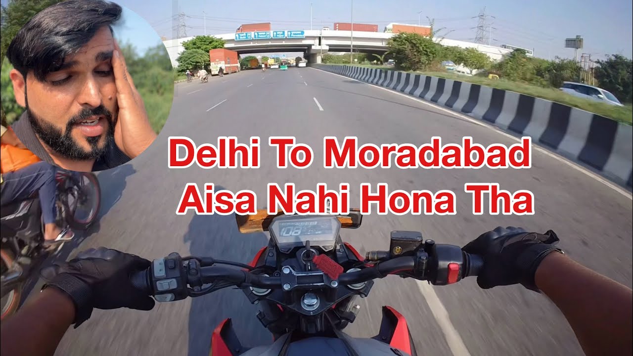 Delhi to Moradabad Bike Ride – Highway Adventure Begins! Vlog 