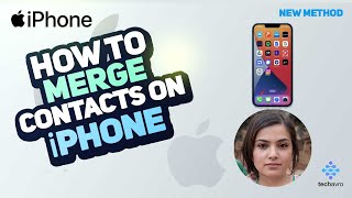 How to Merge Contacts on iPhone 2024 [New Method] [Step-by-Step Guide] screenshot 3