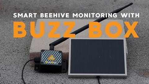 Smart Hive Monitoring is Here! Check out BuzzBox!