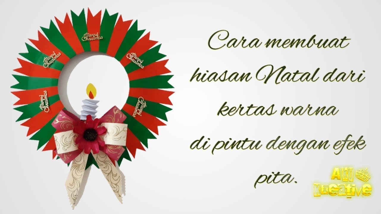 Cara membuat hiasan Natal dari kertas  warna dengan efek 