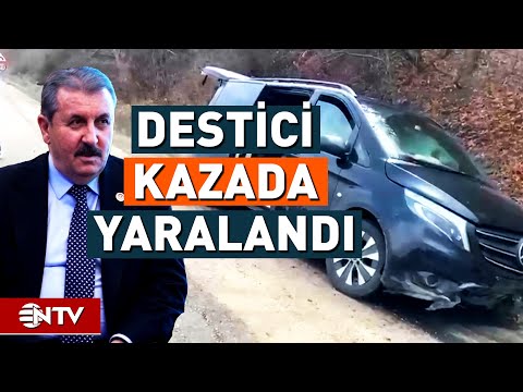 BBP Genel Başkanı Mustafa Destici Kaza Geçirdi! | NTV