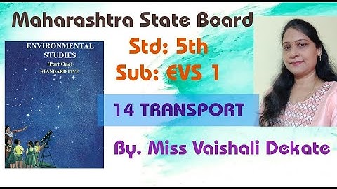 #Std-5th#ch 14- Transport# Sub-Environmental studies part 1# Maharashtra State Board# English medium