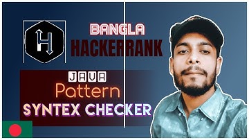 HackerRank java pattern syntex checker | bangla problem solving | the cracker
