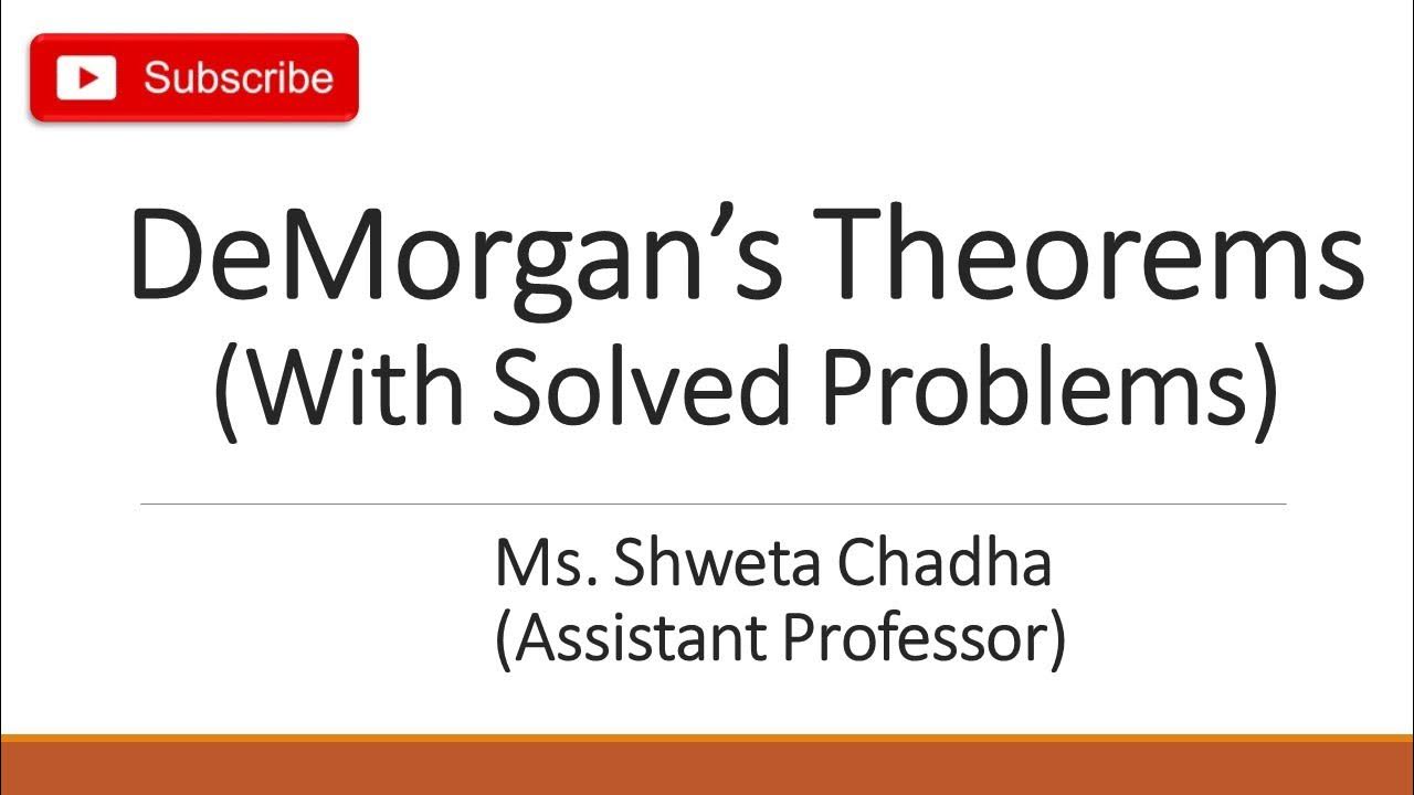 De morgan s theorem with solved problems youtube