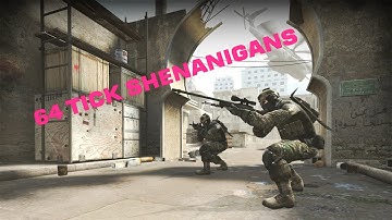 CSGO - 64 tick in a nutshell