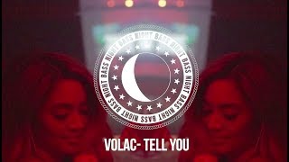 Volac - Tell You Resimi