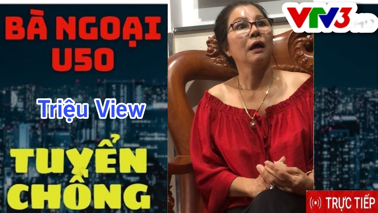 Bà Ngoại U73 Tuyển Chồng Gấp| sở hữu rất nhiều 