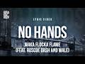 Waka Flocka Flame No Hands Feat Roscoe Dash And Wale Lyrics
