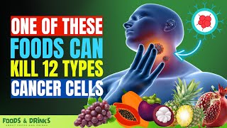 Foods That Kill Cancer Cells (Doctors Never Say These 16 Superfoods can Kill Cancer Cells)