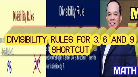 DIVISIBILITY RULES FOR 3, 6 & 9 (MATH SHORTCUT)