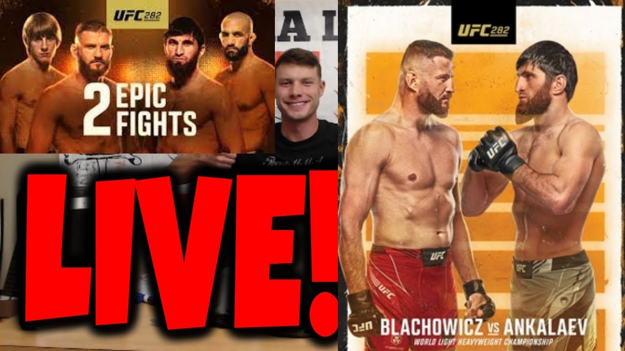 UFC 282 BLACHOWICZ VS ANKALAEV LIVE STREAM PLAY-BY-PLAY