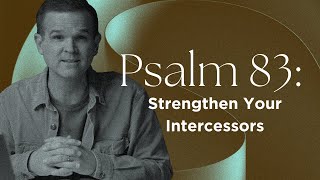 Psalm 83: Be Not Silent