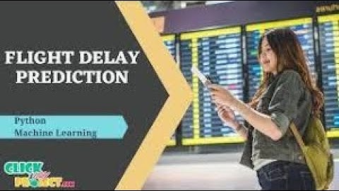 Flight Delay Prediction using Machine Learning