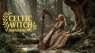 Celtic Witch Awakening – Enchanting Harp Music & Mystical Female Vocals in the Forest 🌿✨