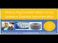 What is Pipe Conduit for Electrical Instrumentation? Types of Conduits?