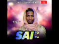 M SALEES SAI NANA Duet Izzarso Kannywood Szariahausa Viralsong Hausabeat Music Arewa Ai