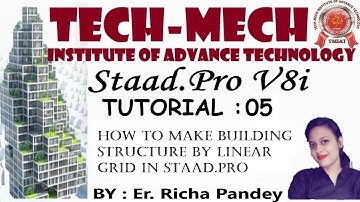 Staad.Pro V8i  Tutorial 5 : How to make Multi story Building by Linear Grid in StaadPro