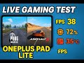 Live Gaming Test: OnePlus Pad Lite | PUBG &amp; Asphalt 8 | FPS, CPU, Temperature