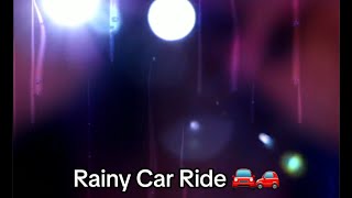 ASMR Rainy Car Ride 🚘 #asmr #relax #asmrforsleep #immersive 
