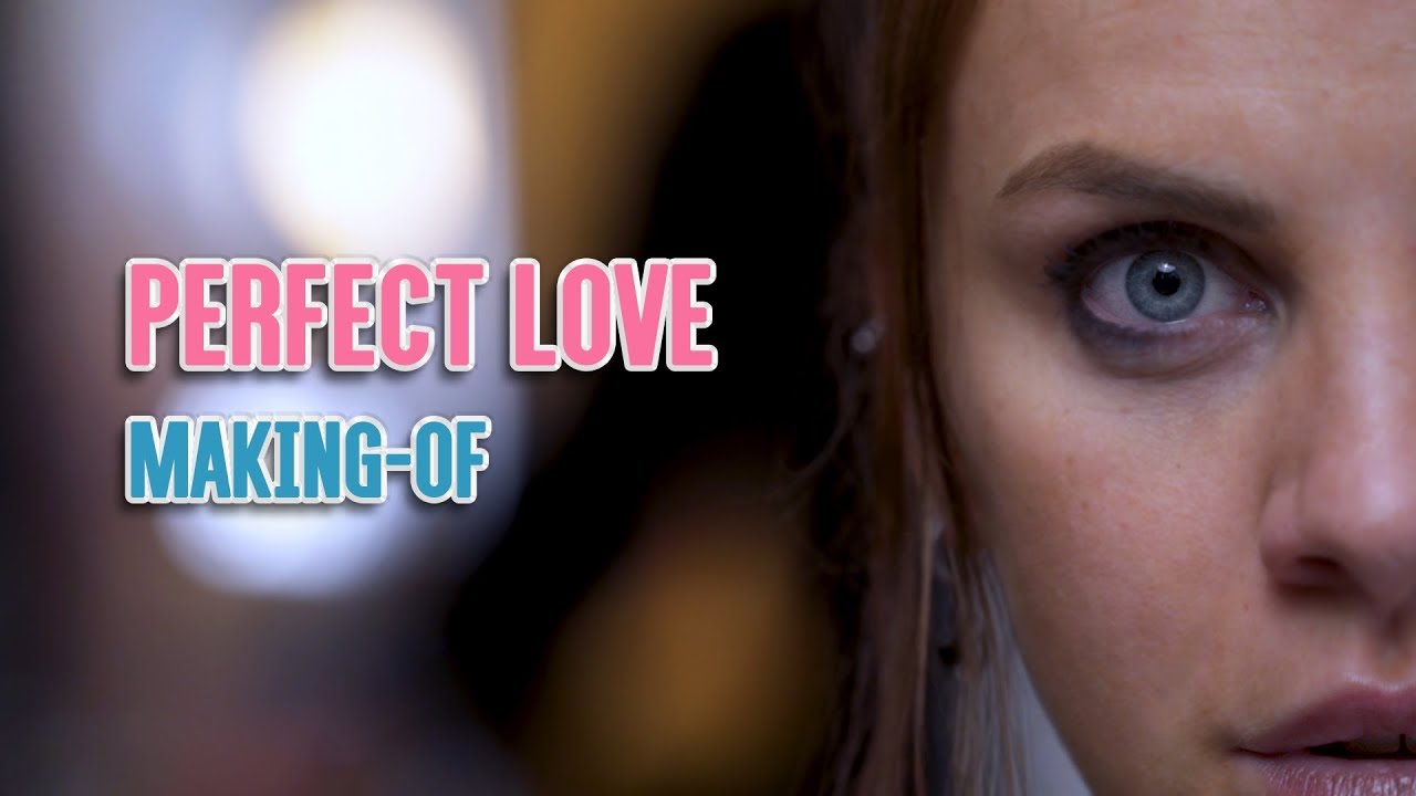 Les dessous de Perfect Love