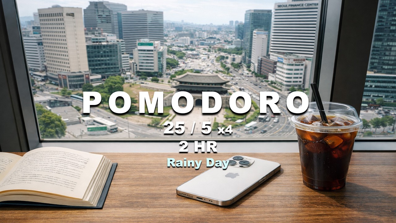 Rainy Study Playlist ☔ 2HR Pomodoro 25/5 x4 | Seoul Window View