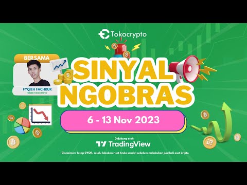 Sinyal NGOBRAS: Analisa Kripto Minggu Ini 6 - 13 November 2023