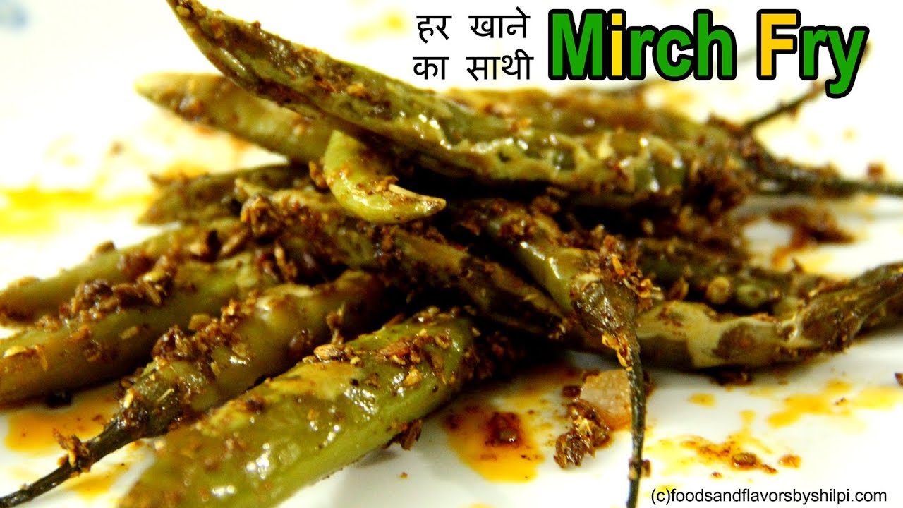 चटपटी Mirchi Fry ज़रूर करें Try - Mirchi Fry Recipe for Side Dish | Foods and Flavors