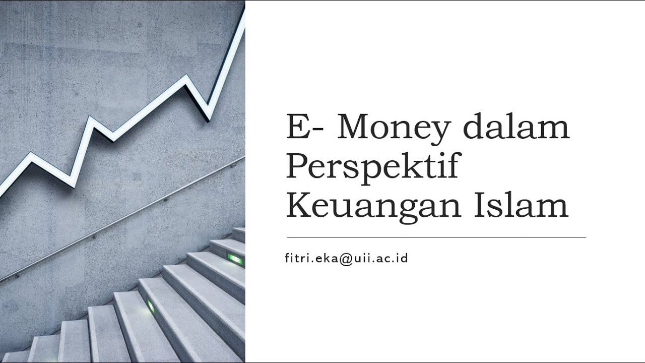 E-Money Perspektif Keuangan Islam