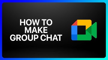 How To Make A Group Chat In Google Meet Tutorial