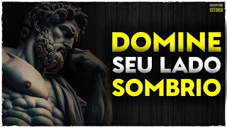 DOMINE SEU LADO SOMBRIO: 7 Estratégias Estóicas para Revelar seu Verdadeiro Eu! - Estoicismo