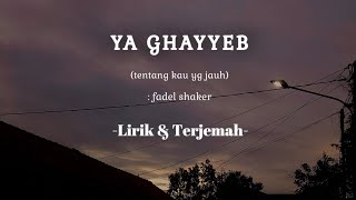 Lagu arabic viral medley | fadhel shaker YA GHAYYEB x LAU’ALA ALBI x FEIN LAYYALIK (lirik\u0026terjemah)