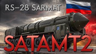 «САРМАТ — САТАНА-2: ОРУЖИЕ, КОТОРОГО БОИТСЯ МИР»