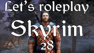 Let's Roleplay Skyrim: Konahrik's tale Ep 28 - Prisoners in Fort Neugrad