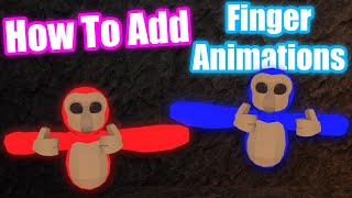 How To Add Networked Finger Animations To Your Gorilla Tag Fan Game