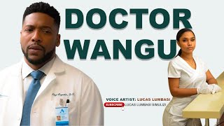 DOCTOR WANGU - SIMULIZI MPYA YA MAPENZI