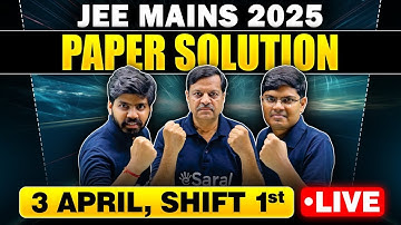 JEE Main 2025 : 3 April Shift 1 Paper Discussion | JEE Main 2025 Answer Key & Detailed Sol. | eSaral