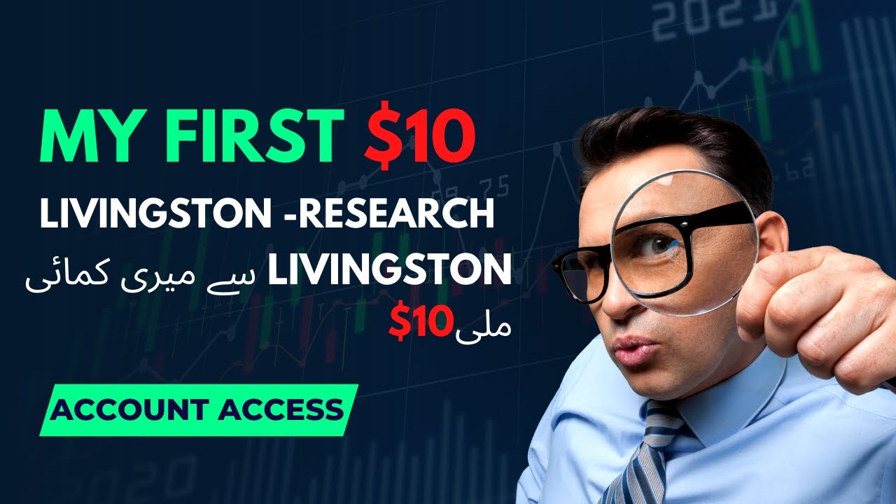 Start Earning  From Livingston Research Proof $10 