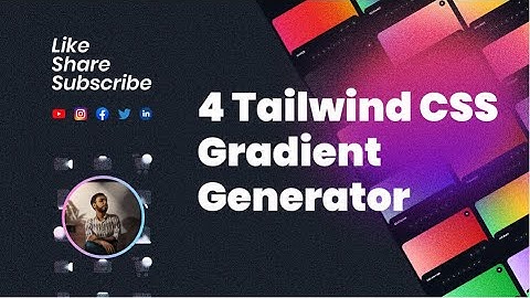 4 Tailwind CSS Gradient Generator
