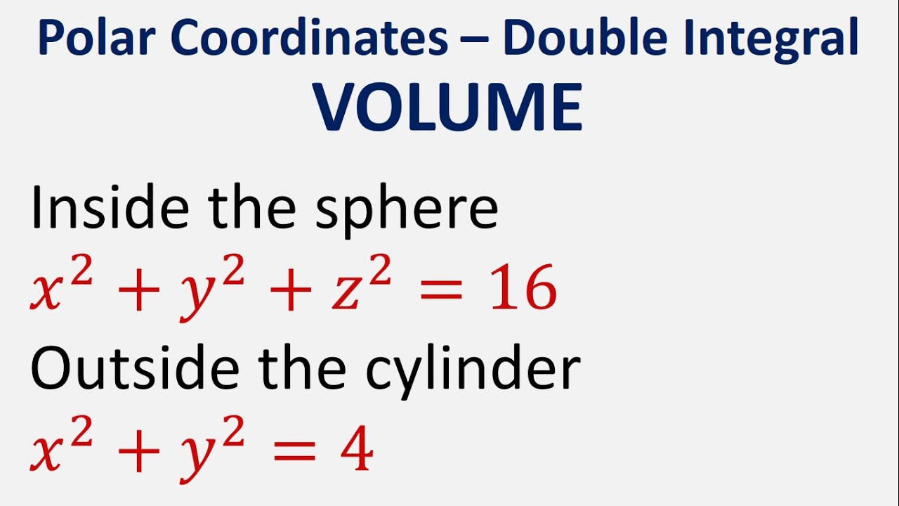 polar-coordinates-to-find-volume-inside-the-sphere-x-2-y-2-z-2-16-and