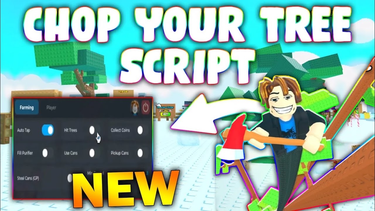 Video Game Scripts Tree *NEW* Chop Your Tree Script (PASTEBIN 2026) (AUTO TAP , HIT TREES ...