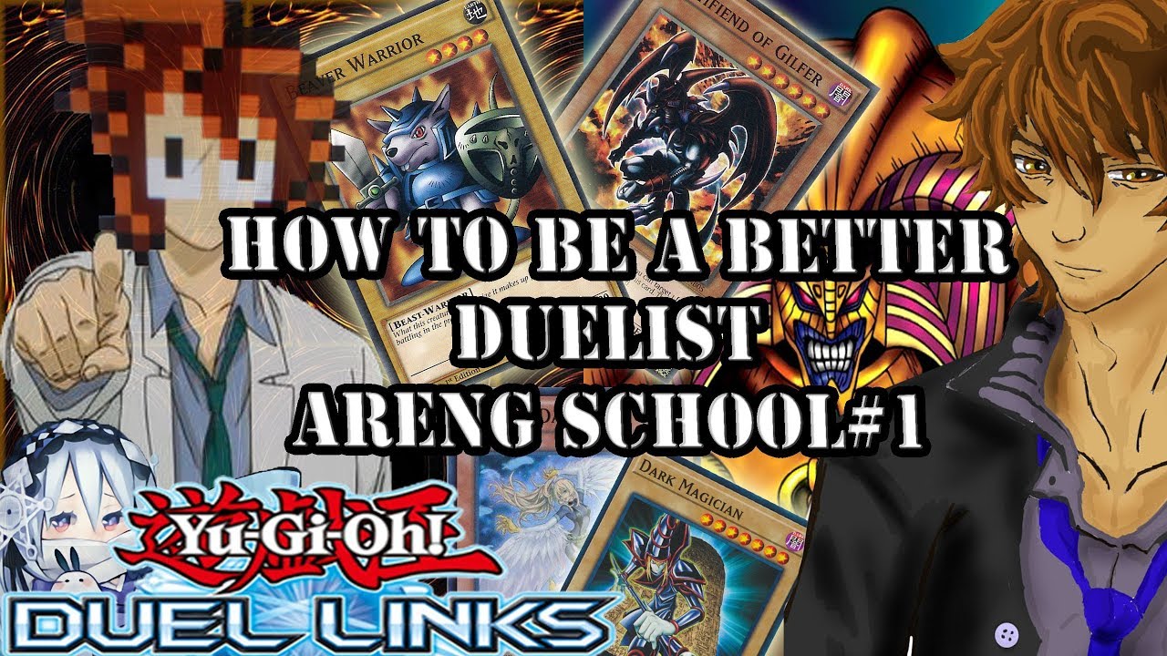 HOW TO BE A BETTER DUELIST aRenG SCHOOL#1 | YuGiOh Duel Links