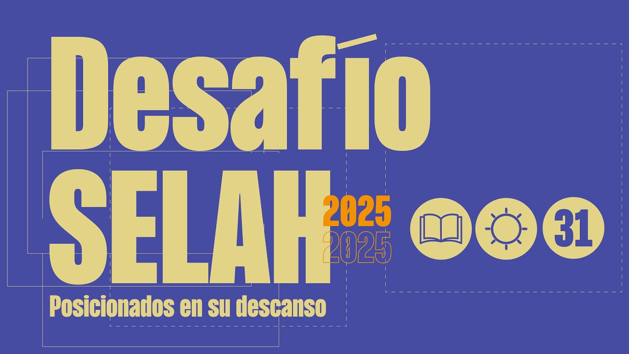 DESAFÍO SELAH 2025 Clase abierta de LIDERAZGO ESPIRITUAL junto a